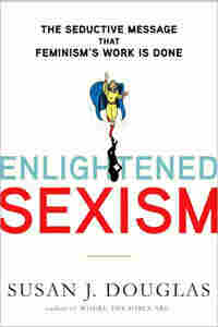'Enlightened Sexism' Cover